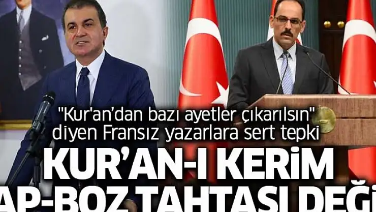 'Kur'an-ı Kerim'den bazı ayetler çıkarılsın' Diyen Fransız Yazarlara Tepki Yağdı