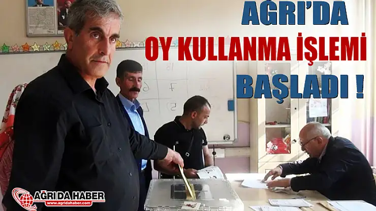 Ağrı'da 24 Haziran seçimi oy kullanımı başladı