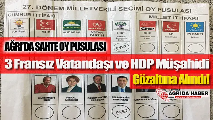 Ağrı'da 3 Fransız Vatandaşı ve HDP müşahidi Sahte Pusula ile Yakalandı