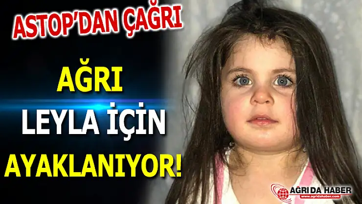 Ağrı Halkı Kayıp Kız Leyla için ayaklandı