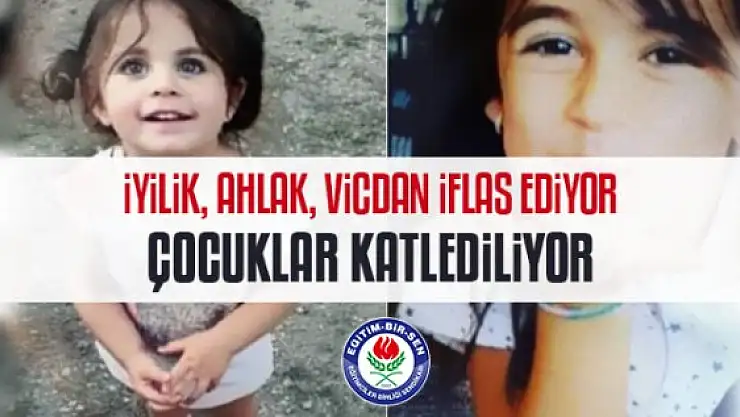 Eğitim-Bir-Sen Ağrı Şubesi'nden Minik Leyla ve Eylül için Basın Açıklaması