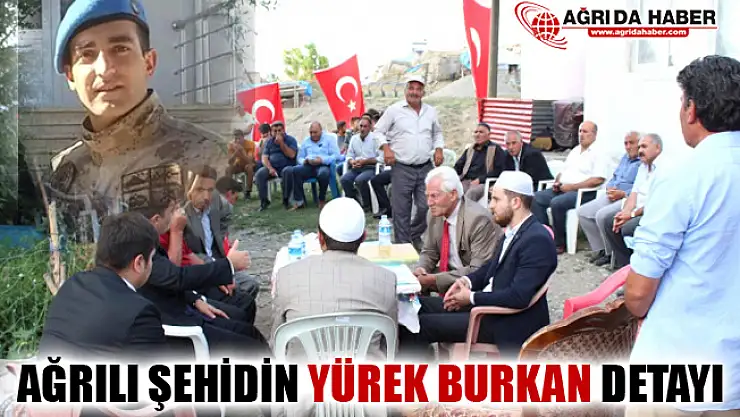 Ağrılı Şehit Tuncay Doğan'ın Yürekleri Dağlayan Detayı