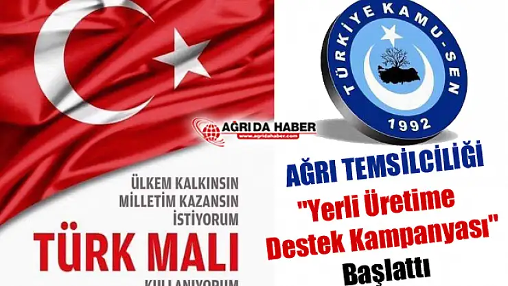 Türkiye Kamu-Sen Ağrı Şubesi'nden 'Yerli Üretime Destek Kampanyası'