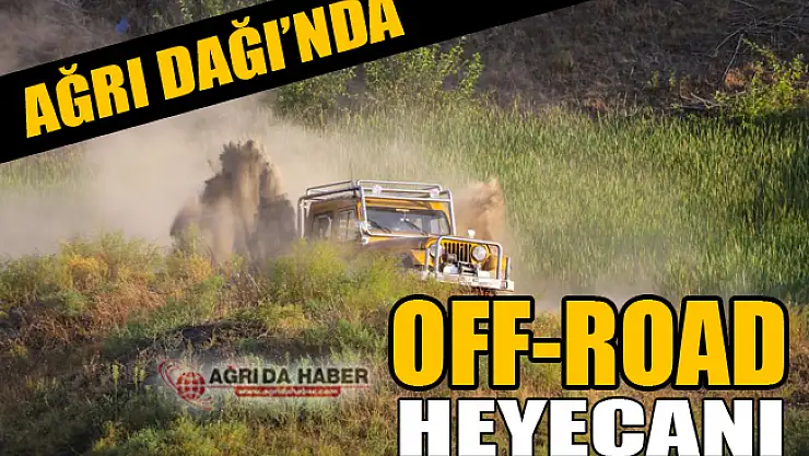 Türkiye'nin Çatısı Ağrı Dağı'nda Off-Road Heyecanı