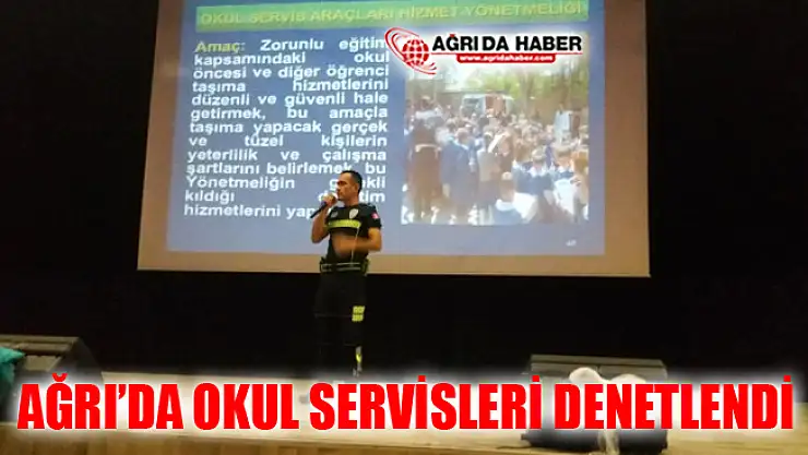 Ağrı'da Okul Servisleri Denetlenerek Konferans Verildi