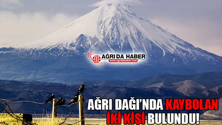 Ağrı Dağı'nda Kaybolan 2 Kişi İnsansız Hava Aracı sayesinde Bulundu