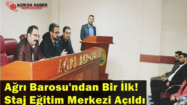 Ağrı Barosu Staj Eğitim Merkezi Açılışı Yaptı