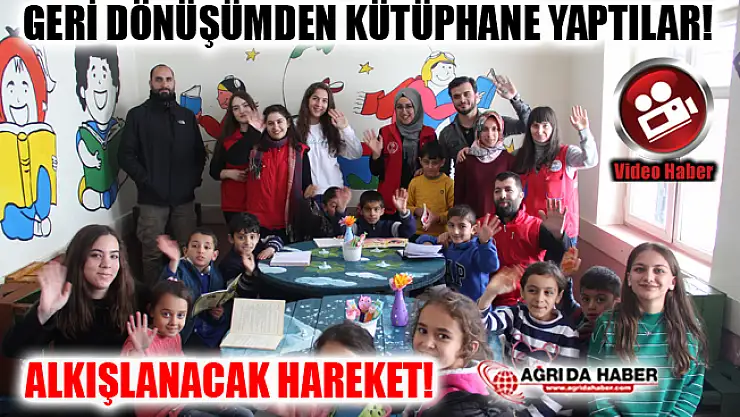 Ağrı'da Geri Dönüşümden Kütüphane Yaptılar
