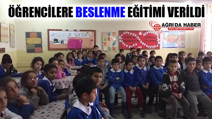 Ağrı'da Öğrencilere Beslenme Eğitimi Verildi