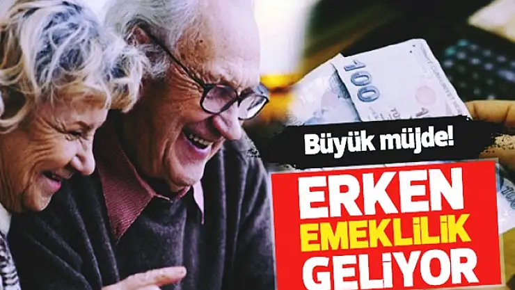 Erken Emeklilik İçin Şartlar Belli Oldu