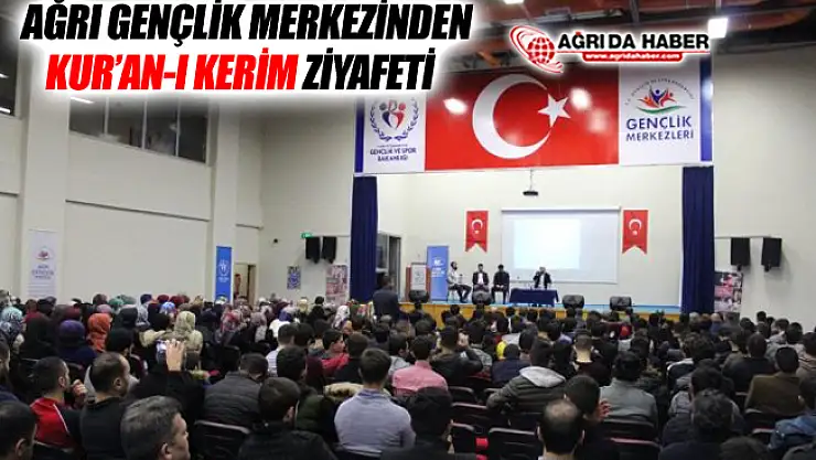 Ağrı Gençlik Merkezi'nden Kur'an-ı Kerim Ziyafeti