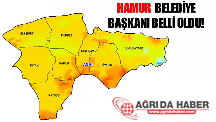 Ağrı Hamur Belediye Başkanı Belli Oldu!
