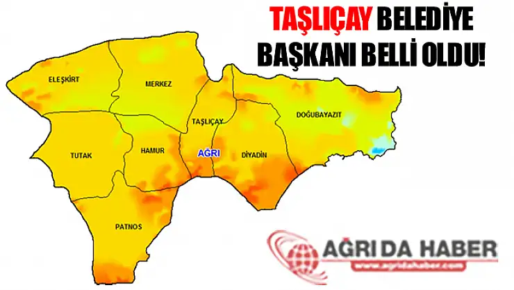 Ağrı Taşlıçay Belediye Başkanı Belli Oldu!