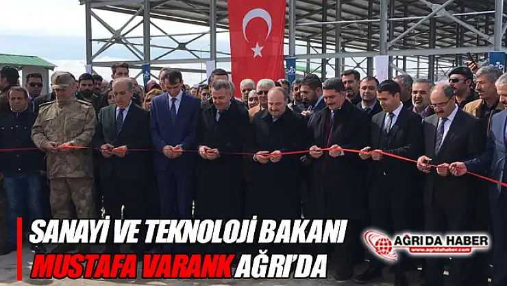 Sanayi ve Teknoloji Bakanı Mustafa Varank Ağrı'ya Geldi