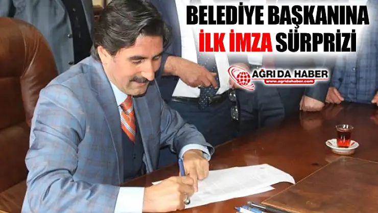 Ağrı Taşlıçay Belediye Başkanına İlk İmza Sürprizi