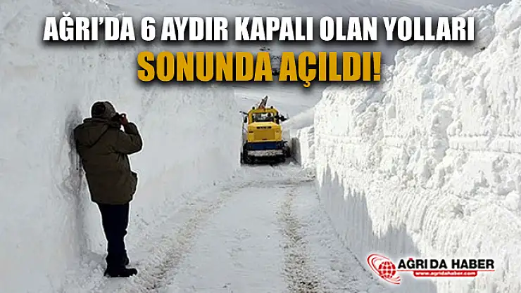 Ağrı'da 6 Aydır kapalı Balık Köyü Mezrasının yolu sonunda açıldı