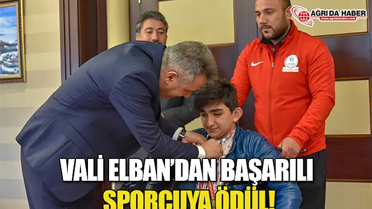 Ağrı Valisi Süleyman Elban'dan Başarılı Sporcuya Ödül