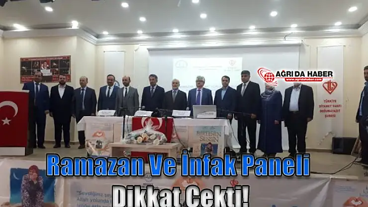 Doğubeyazıt'ta 'Ramazan ve İnfak' Paneli Dikkat Çekti