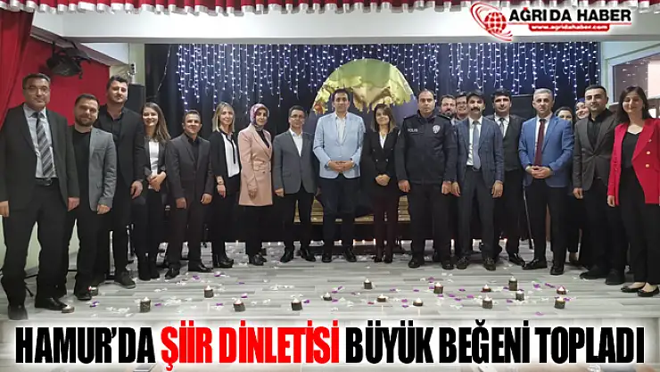 Hamur'da Yapılan Şiir Dinletisi Büyük Beğeni Topladı