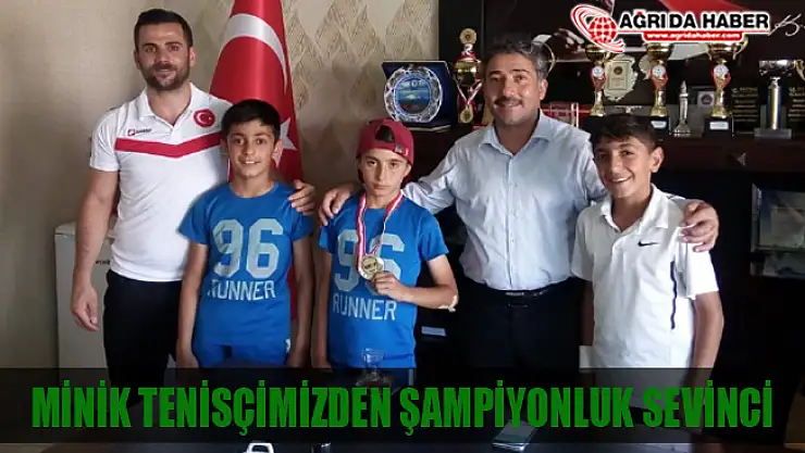 Ağrılı Minik tenisçi Doğan Anak Şampiyon oldu