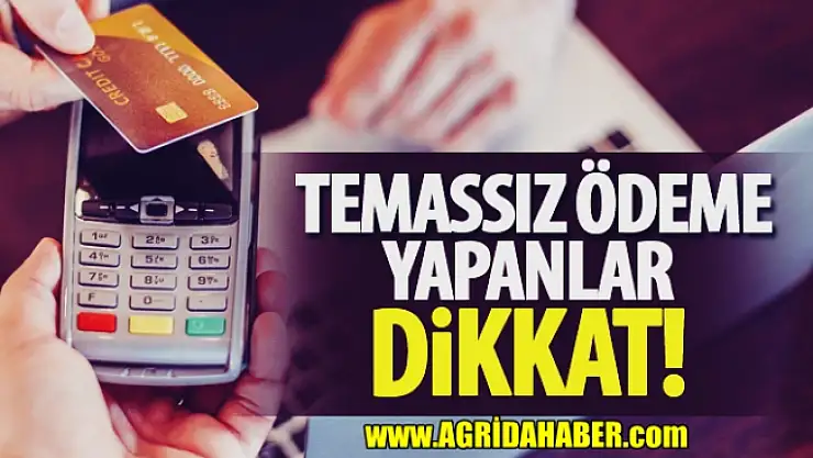 Temassız Ödeme Yapanlar 1 Ağustos İtibari ile Rakamlar değişiyor