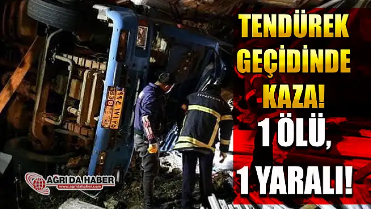 Ağrı Tendürek Geçidi'nde TIR Devrildi! 1 Ölü 1 Yaralı