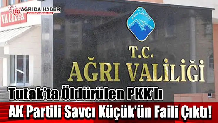 Ağrı'da öldürülen PKK'lı AK Partili Savcı Küçük ve yeğeninin faili çıktı