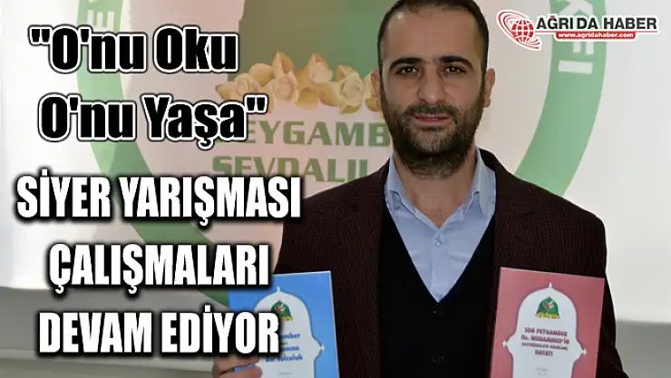Ağrı'da Siyer Yarışması çalışmaları devam ediyor