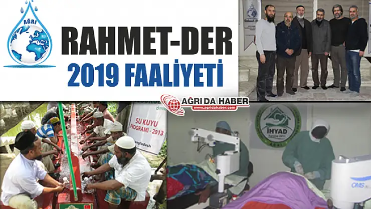 Ağrı Rahmet-Der 2019 faaliyet raporunu açıkladı