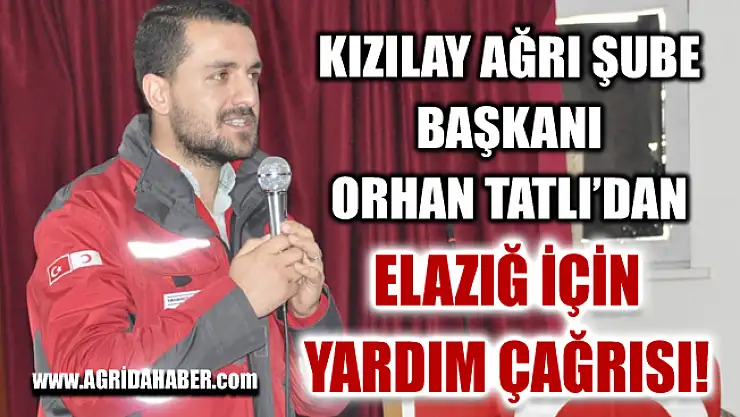 Kızılay Ağrı Şubesinden Elazığ için Yardım Çağrısı