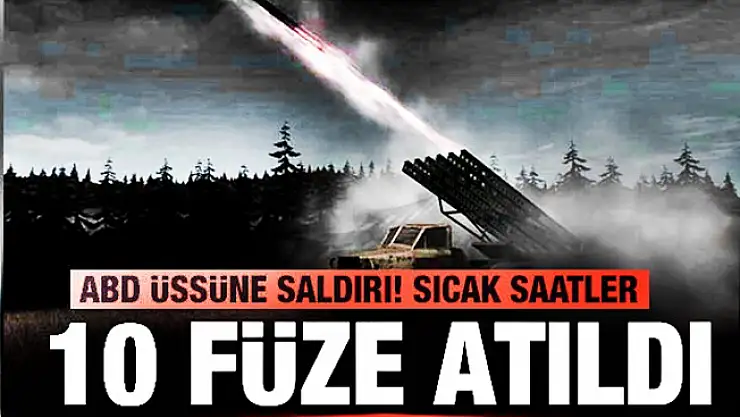 Sıcak saatler: ABD üssüne 10 tane füze Atıldı! Ölen askerler var