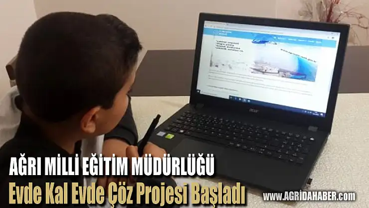 Ağrı MEM 'Evde Kal Evde Çöz' projesini hayata geçirdi