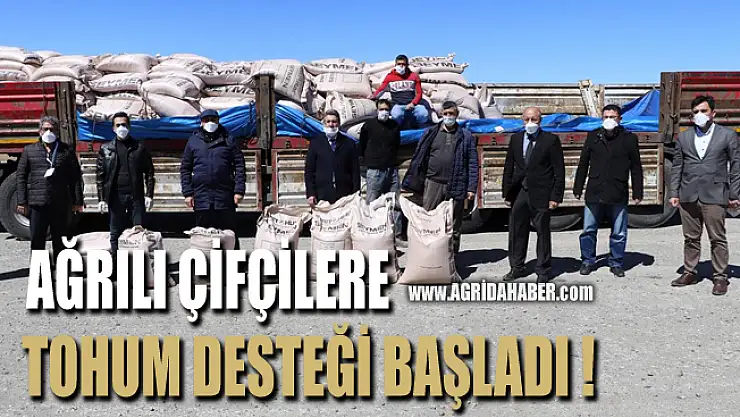 Ağrılı çiftçilere Yüzde 75 Hibeyle tohum desteği başlandı