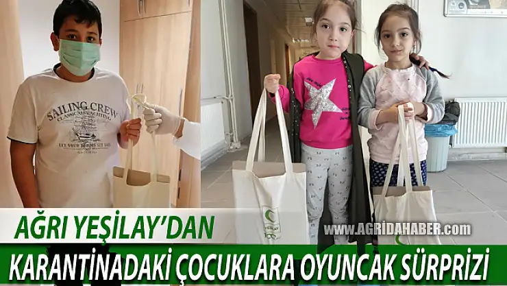Yeşilay Ağrı Şubesinden Karantinadaki Çocuklara Oyuncak Sürprizi