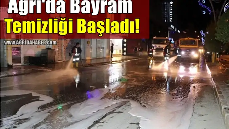 Ağrı'da Bayram Temizliği Başladı!