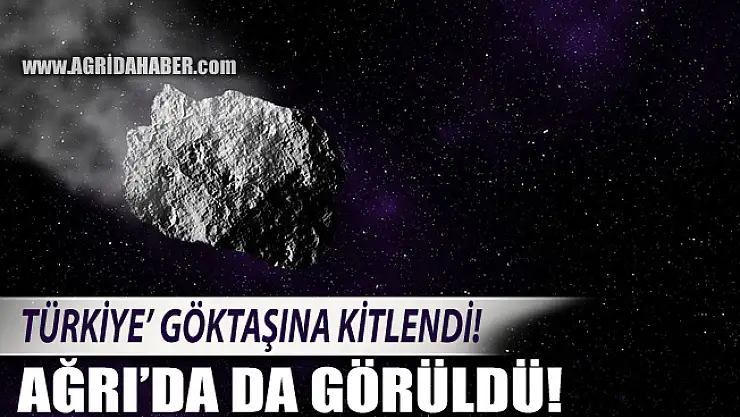 Ağrı'ya Göktaşımı Düştü! Türkiye Göktaşına kitlendi