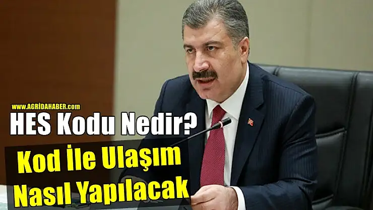 HES Kodu Nedir? Kod ile yolculuk nasıl yapılır?