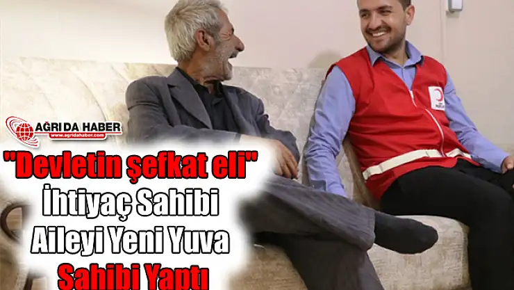 "Devletin şefkat eli" İhtiyaç Sahibi Aileyi Yeni Yuva Sahibi Yaptı