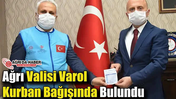 Ağrı Valisi Varol Kurban Bağışında Bulundu