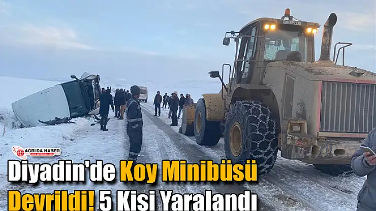 Diyadin'de Koy Minibüsü Devrildi! 5 Kişi Yaralandı