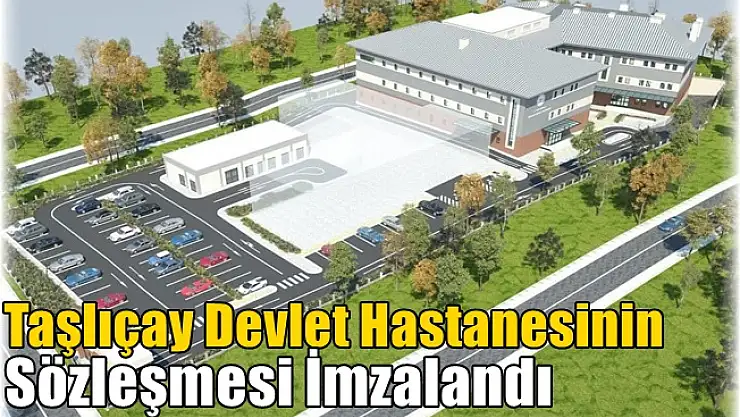 Taşlıçay Devlet Hastanesinin Sözleşmesi İmzalandı