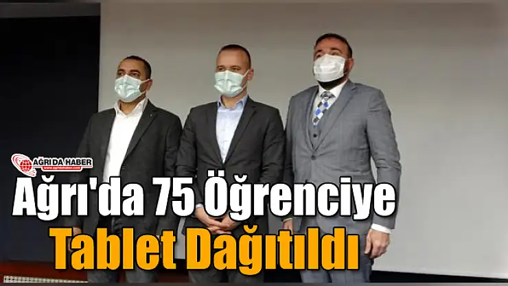 Ağrı'da 75 Öğrenciye Tablet Dağıtıldı