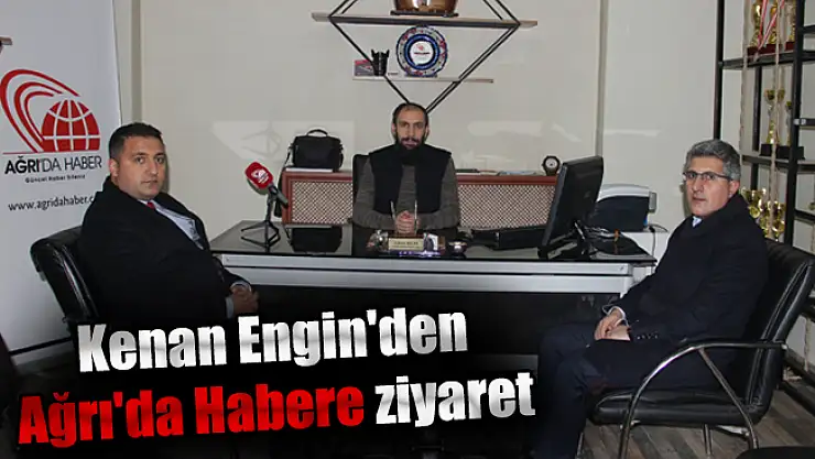 Ağrı İl Tarım ve Orman Müdürü Kenan Engin'den Ağrı'da Habere ziyaret