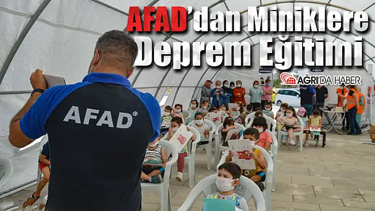AFAD'dan Ağrılı Miniklere Deprem Eğitimi