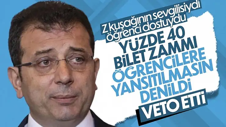 Ekrem İmamoğlu, öğrencilere zam muafiyeti kararını veto etti
