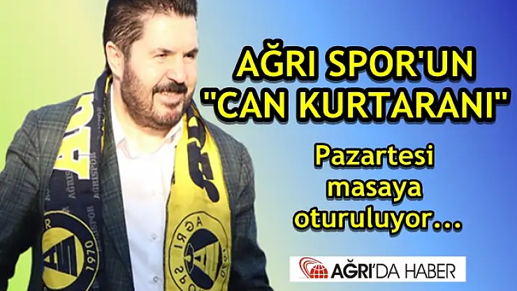 İŞTE AĞRI SPOR'UN 'CAN KURTARANI'
