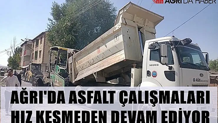 Ağrı Belediyesi, gece-gündüz demeden asfalt çalışmalarına devam ediyor